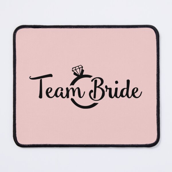 Item preview, Team Bride designed and sold by Froyd Wess.