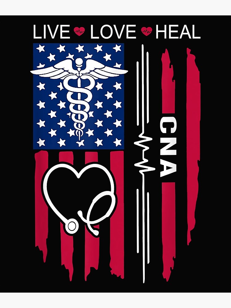 "Nurse Graduation, Nurse Week, CNA Nurse US Flag, CNA Copy" Poster for