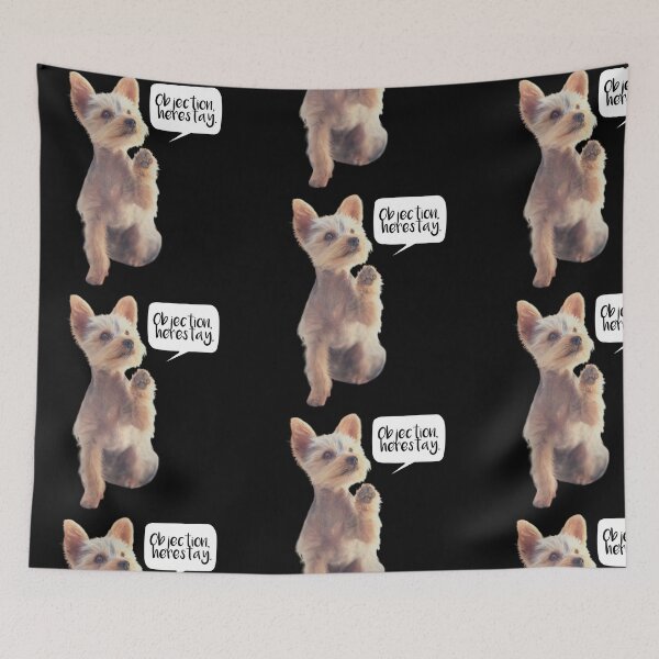 Item preview, Objection, Herestay Funny Yorkshire Terrier Dog designed and sold by Moonbeamdesignz.