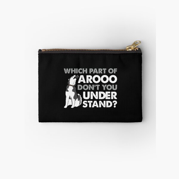 Item preview, Which Part Of Arooo Don't You Understand? Funny Husky Dog Saying Gift designed and sold by alenaz.