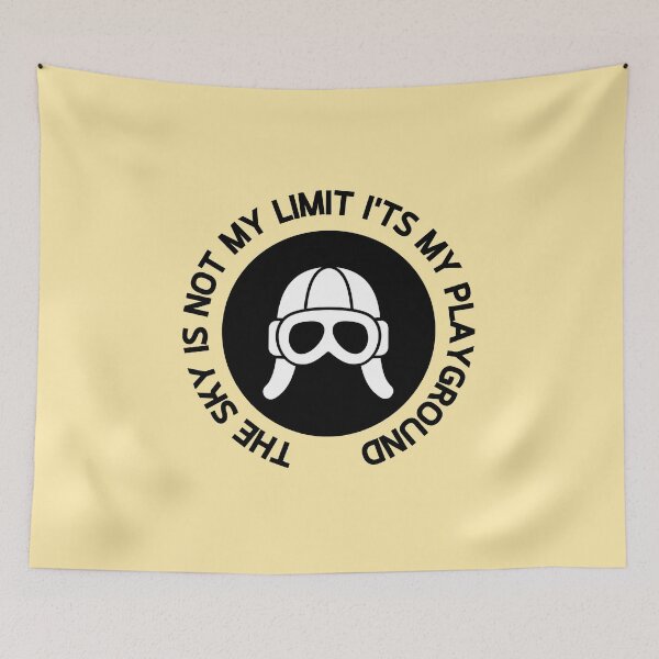 Item preview, The Sky Is Not My Limit Its My Playground designed and sold by RedTomasB.