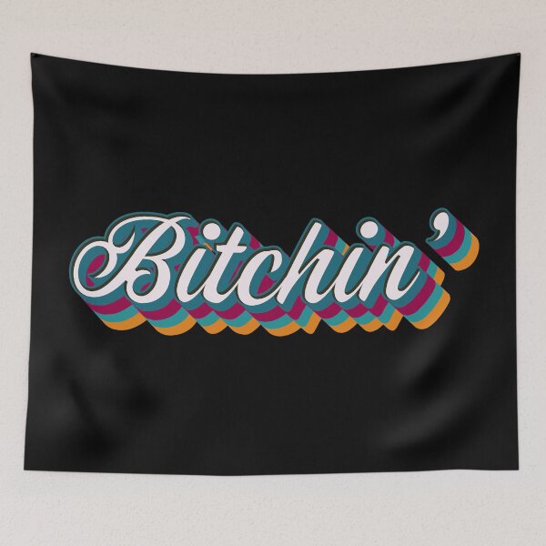 Item preview, Bitchin' designed and sold by Texterns.