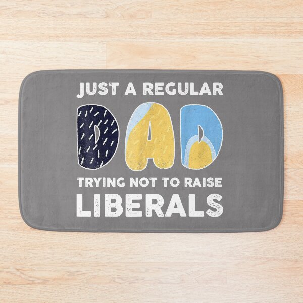 Item preview, Just a Regu.lar Dad Trying Not To Rai.se Li.berals Fathers Day designed and sold by Sunbaica190.