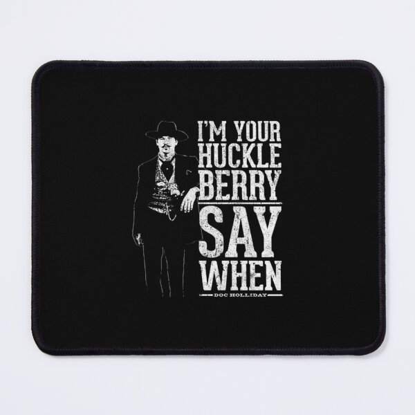 Item preview, Im Your Huckleberry - Say When Christmas Gift designed and sold by SanijsKresi.