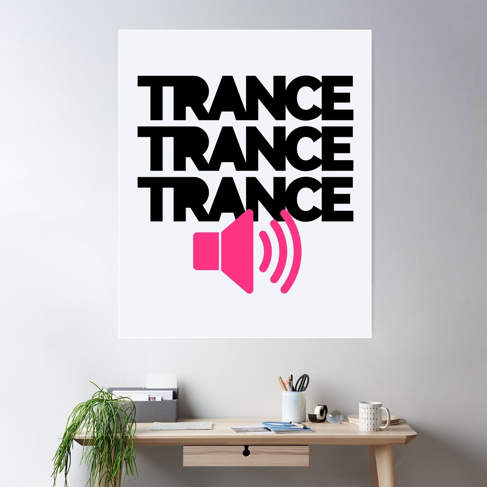 Póster for Sale con la obra «Trance Speaker Music Quote» de quarantine81 |  Redbubble