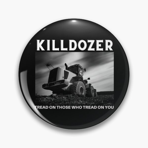 Item preview, Killdozer design - tread on them design    designed and sold by GabrielSmithh.