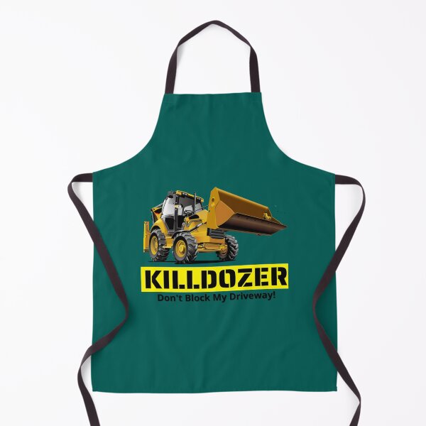 Item preview, KILLDOZER don_t block my driveway   designed and sold by GabrielSmithh.