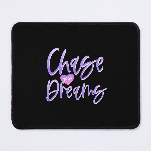 Item preview, Chase Your Dreams designed and sold by everything4eva.