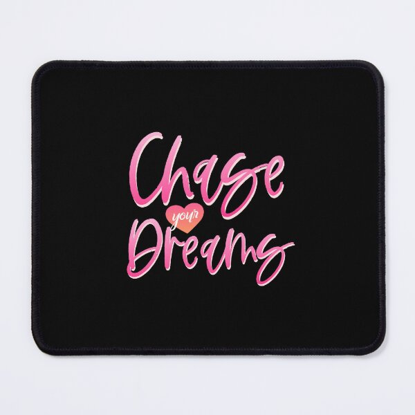 Item preview, Chase Your Dreams designed and sold by everything4eva.