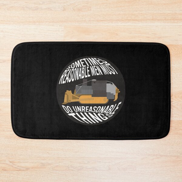 Item preview, Killdozer Reasonable Men Quote   designed and sold by GabrielSmithh.