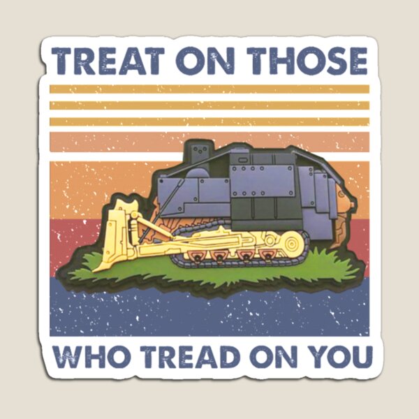 Item preview, Treat On Those Who Tread On You Killdozer   designed and sold by GabrielSmithh.