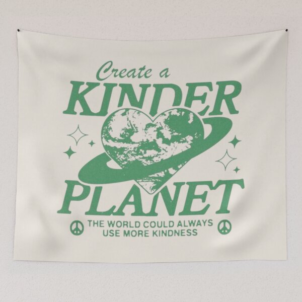 Item preview, Create a kinder planet x  designed and sold by BeauBeauxox.