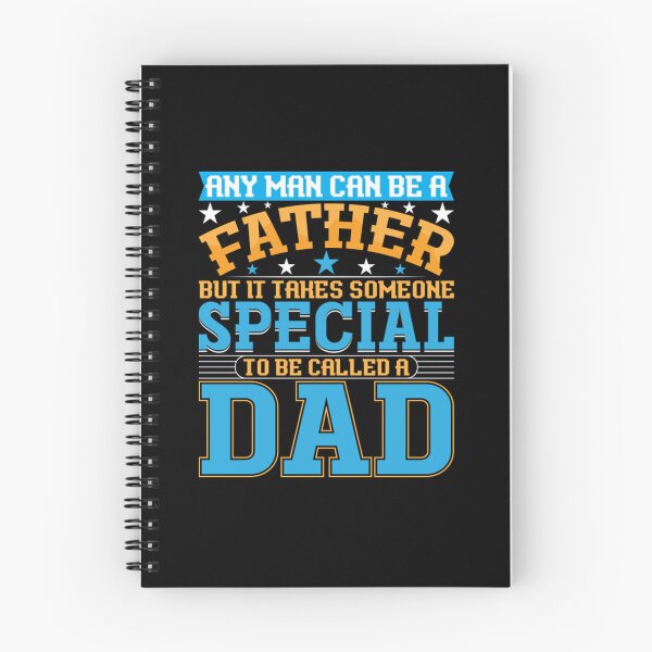 Item preview, Any Man Can Be a Father But Takes Someone Special Dad designed and sold by edenaayan2120.