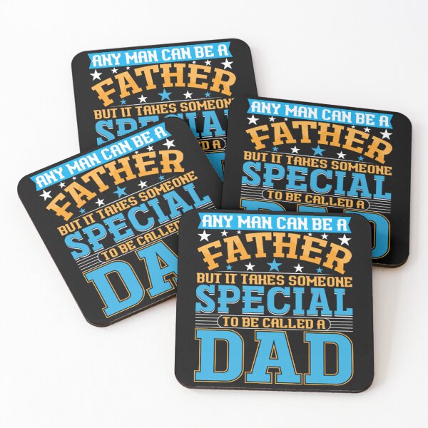 Item preview, Any Man Can Be a Father But Takes Someone Special Dad designed and sold by edenaayan2120.