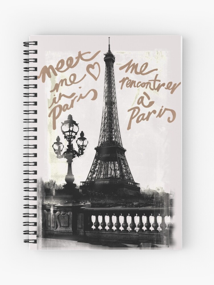 Cuaderno de espiral «Encuéntrame en París, la Torre Eiffel, francés,» de  GarnetLeslie | Redbubble