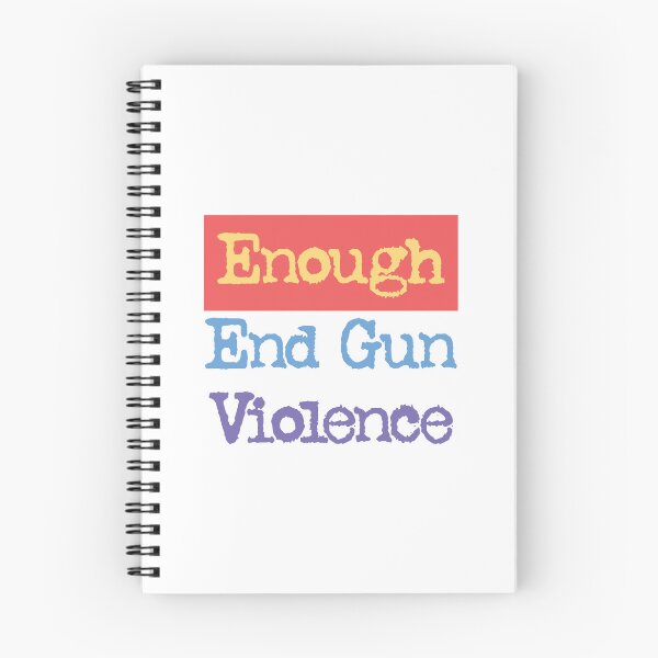 Item preview, No Guns. Enough end gun violence designed and sold by portokalis.