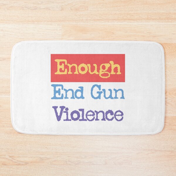 Item preview, No Guns. Enough end gun violence designed and sold by portokalis.
