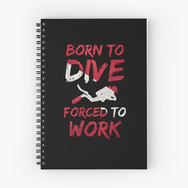 Item preview, Born To Dive Forced To Work Scuba Diver Silhouette Dive designed and sold by Zaidan16.