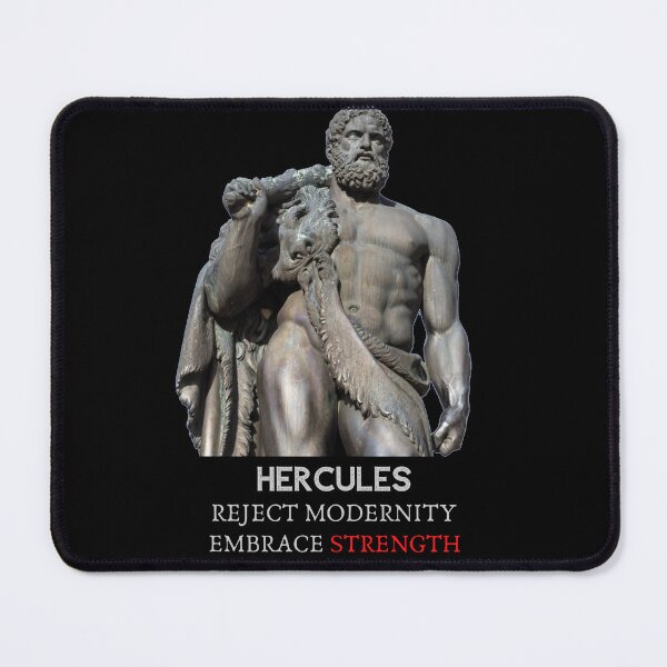 Item preview, Hercules - Reject Modernity - Embrace Strength designed and sold by AgeOfHeroes.