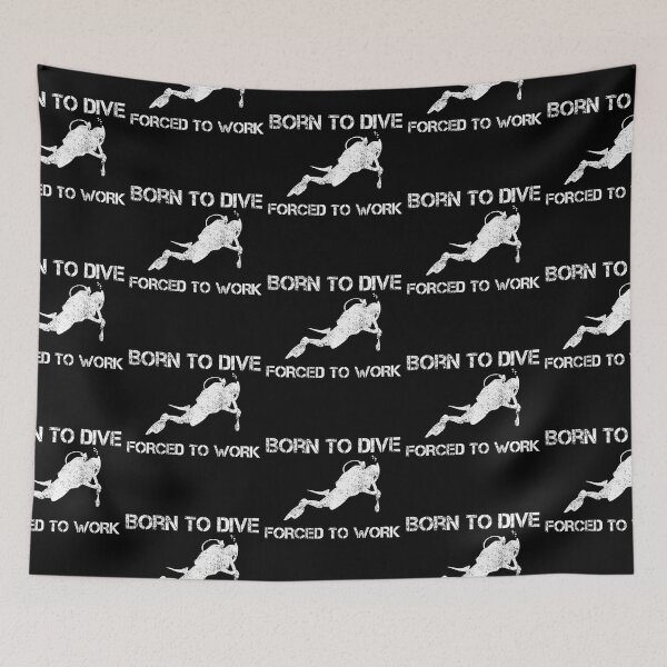 Item preview, Born To Dive Forced To Work Scuba Diving designed and sold by Zaidan16.