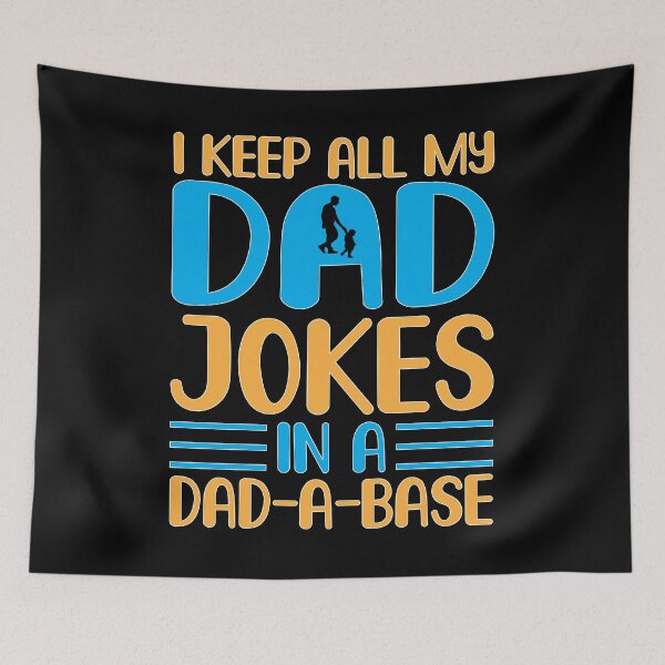 Item preview, I Keep All My Dad Jokes In A Dad-a-base designed and sold by gsnepu.