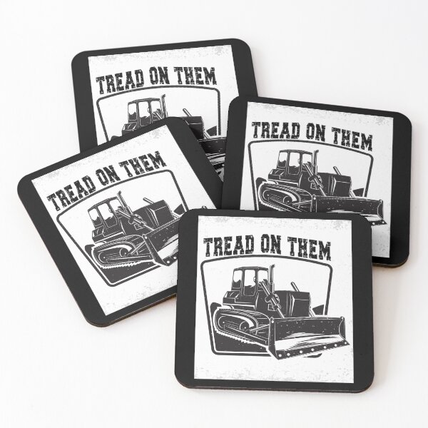 Item preview, KILLDOZER TREAD ON THEM     designed and sold by CarlyCoxwe.