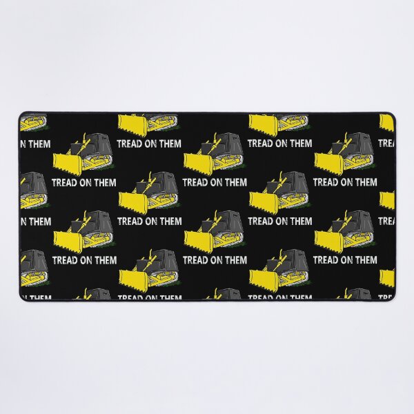 Item preview, Killdozer Tread On Them, Girls Trending   designed and sold by CarlyCoxwe.