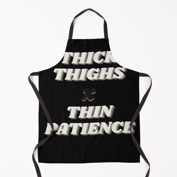 Item preview, Womens Thick Thighs Thin Patience Womens Funny Graphic designed and sold by nedrae.