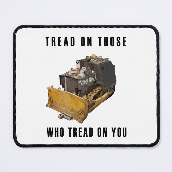 Item preview, Killdozer Tread on Them    designed and sold by CarlyCoxwe.