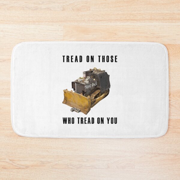 Item preview, Killdozer Tread on Them    designed and sold by CarlyCoxwe.