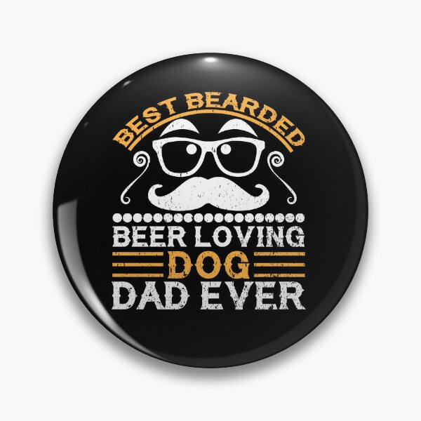 Item preview, Best Bearded Beer Loving Dog Dad Ever designed and sold by gsnepu.