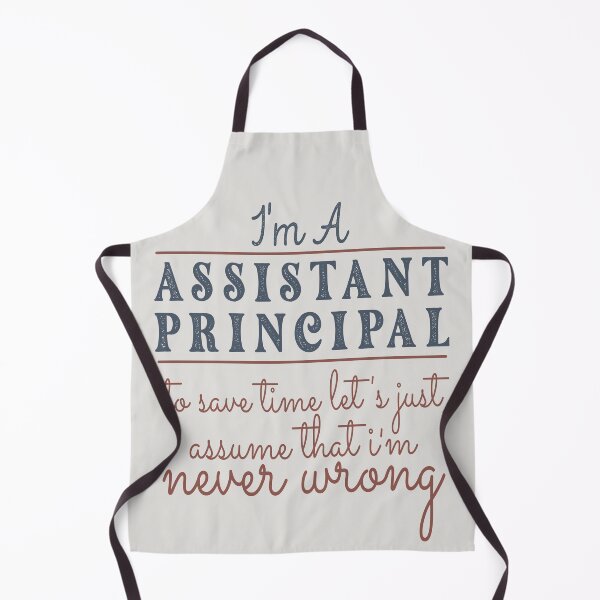 Item preview, I'm An Assistant Principal to Save Time Let's Just Assume that I'm Never Wrong Lawyer Quotes Lawyer Funny Gift idea Funny Lawyer Design designed and sold by Mmmm3344.