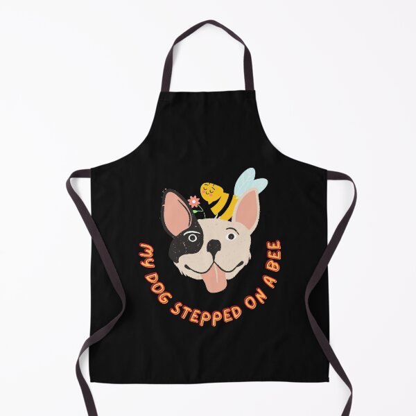 Item preview, My dog stepped on a bee designed and sold by RIXXI HEY CO..