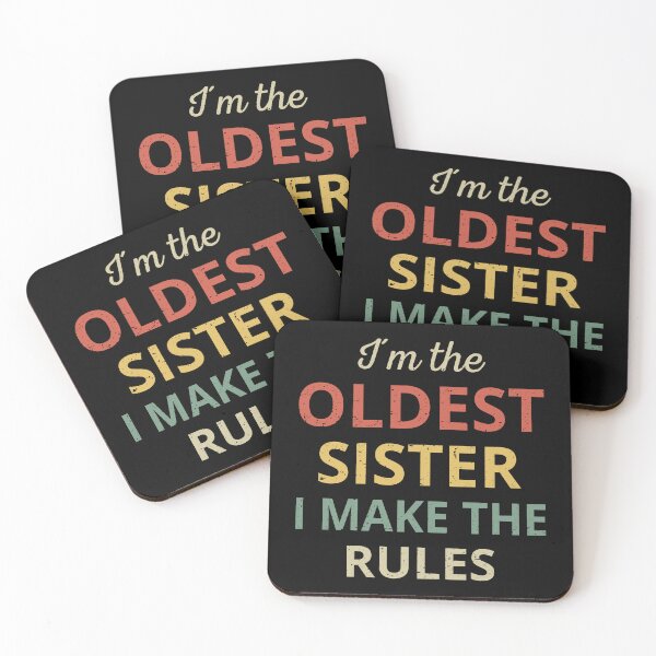 Item preview, Matching Sisters - Oldest Sister I Make The Rules III designed and sold by Lemon Pepper.