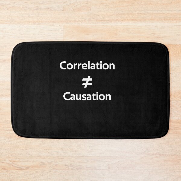 Item preview, Correlation Does Not Equal Causation Funny Gifts designed and sold by rachidhaz.