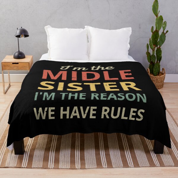 Item preview, Matching Sisters - Middle Sister The Reason We Have Rules III designed and sold by Lemon Pepper.
