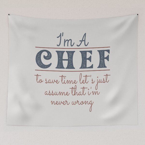 Item preview, I'm A Chef to Save Time Let's Just Assume that I'm Never Wrong Lawyer Quotes Lawyer Funny Gift idea Funny Lawyer Design designed and sold by Mmmm3344.