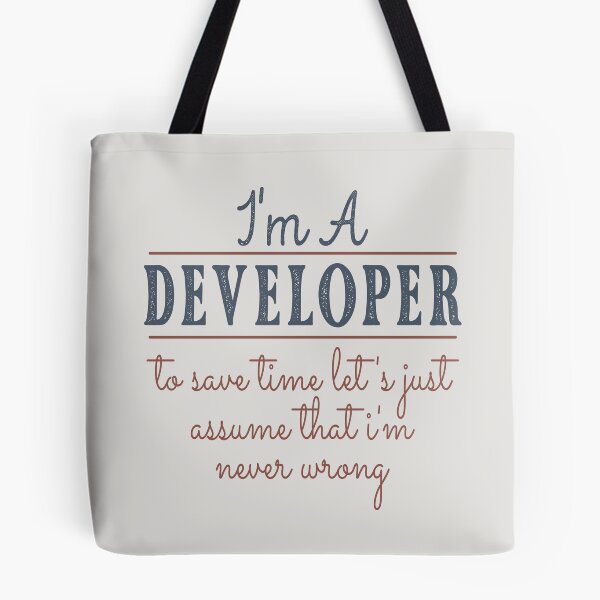 Item preview, I'm A Developer to Save Time Let's Just Assume that I'm Never Wrong Lawyer Quotes Lawyer Funny Gift idea Funny Lawyer Design designed and sold by Mmmm3344.