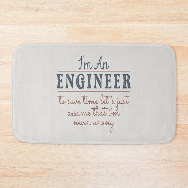 Item preview, I'm An Engineer to Save Time Let's Just Assume that I'm Never Wrong Lawyer Quotes Lawyer Funny Gift idea Funny Lawyer Design designed and sold by Mmmm3344.
