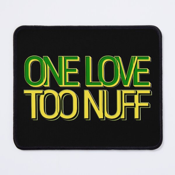 Item preview, ONE LOVE TOO NUFF designed and sold by HillTopView.