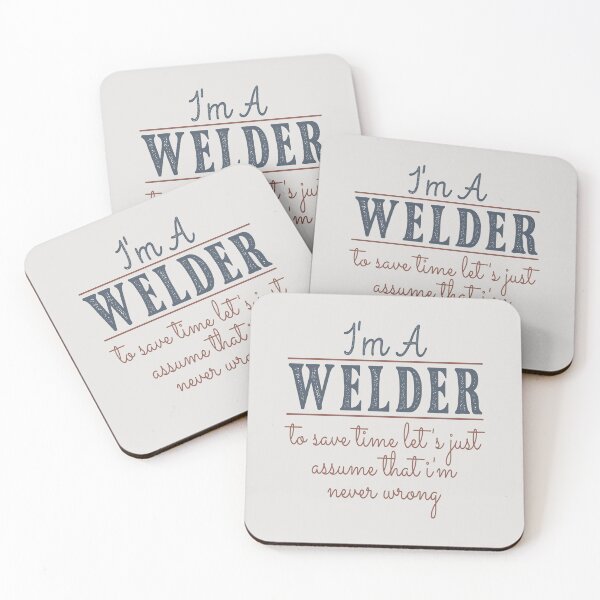Item preview, I'm A Welder to Save Time Let's Just Assume that I'm Never Wrong Lawyer Quotes Lawyer Funny Gift idea Funny Lawyer Design designed and sold by Mmmm3344.
