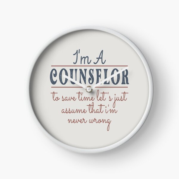 Item preview, I'm A Counselor to Save Time Let's Just Assume that I'm Never Wrong Lawyer Quotes Lawyer Funny Gift idea Funny Lawyer Design designed and sold by Mmmm3344.