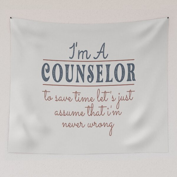 Item preview, I'm A Counselor to Save Time Let's Just Assume that I'm Never Wrong Lawyer Quotes Lawyer Funny Gift idea Funny Lawyer Design designed and sold by Mmmm3344.