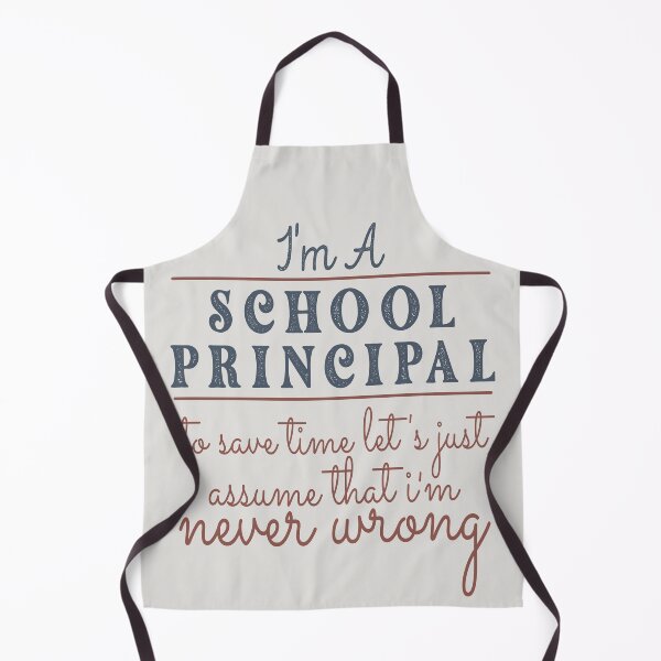 Item preview, I'm A School Principal to Save Time Let's Just Assume that I'm Never Wrong Lawyer Quotes Lawyer Funny Gift idea Funny Lawyer Design designed and sold by Mmmm3344.