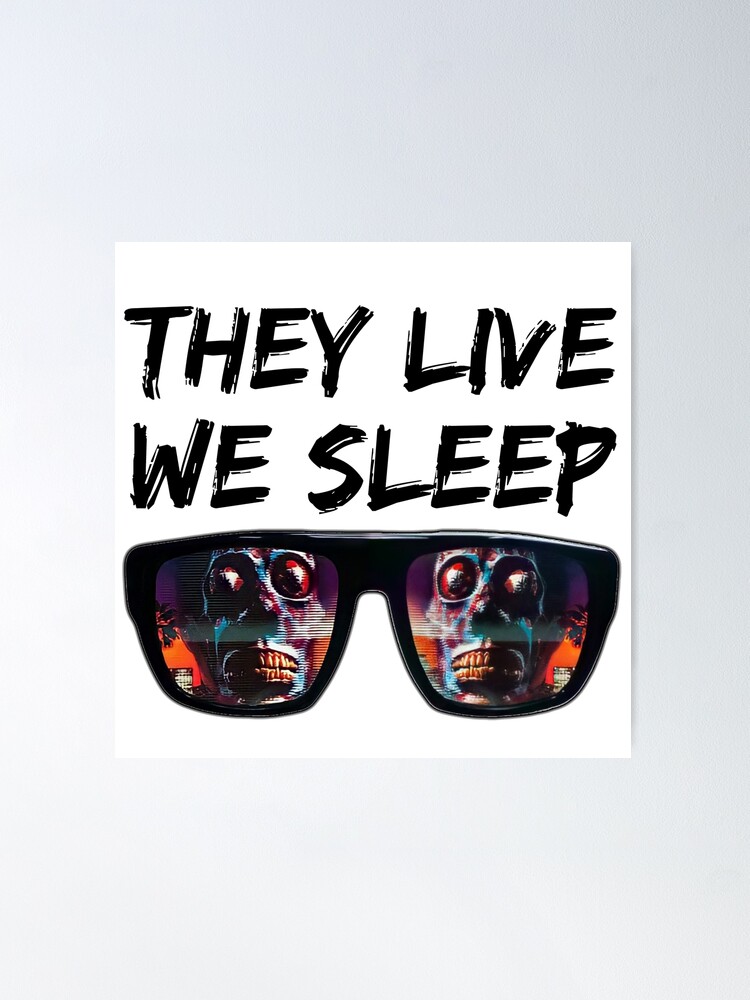 They Live T Shirt we sleep obey sunglasses roddy piper kick ass chew gum  80s | eBay