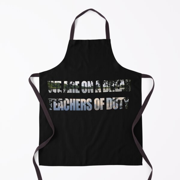 Item preview, We are on a break teacher off duty designed and sold by virginiajollyh.