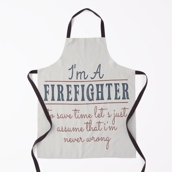 Item preview, I'm A Firefighter to Save Time Let's Just Assume that I'm Never Wrong Lawyer Quotes Lawyer Funny Gift idea Funny Lawyer Design designed and sold by Mmmm3344.
