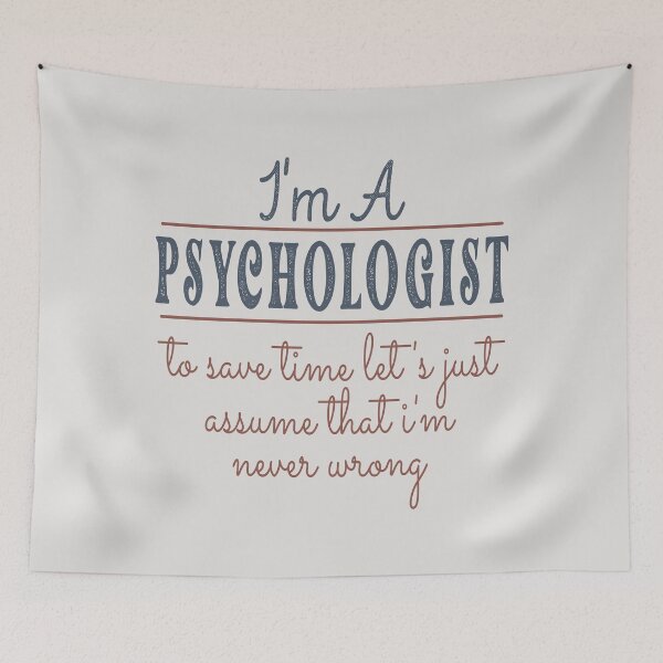 Item preview, I'm A Psychologist to Save Time Let's Just Assume that I'm Never Wrong Lawyer Quotes Lawyer Funny Gift idea Funny Lawyer Design designed and sold by Mmmm3344.