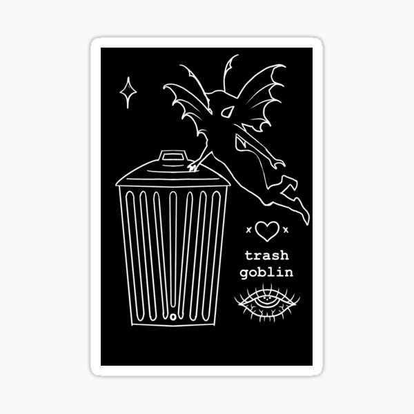 "Trash goblin" Sticker for Sale by plxntlxdy Redbubble