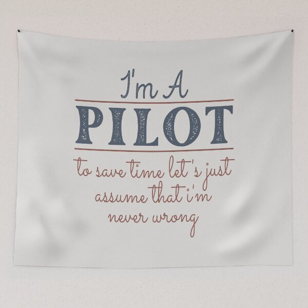 Item preview, I'm A Pilot to Save Time Let's Just Assume that I'm Never Wrong Lawyer Quotes Lawyer Funny Gift idea Funny Lawyer Design designed and sold by Mmmm3344.
